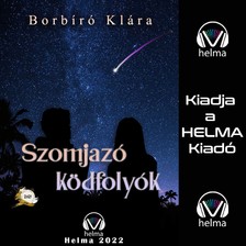 Borbíró Klára - Szomjazó ködfolyók [eHangoskönyv]