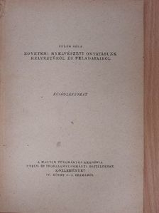 Sulán Béla - Egyetemi nyelvészeti oktatásunk helyzetéről és feladatairól [antikvár]