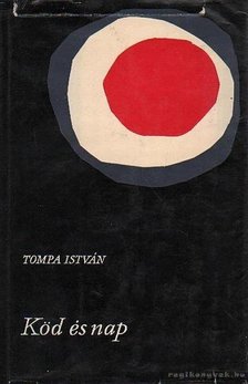 Tompa István - Köd és nap [antikvár]