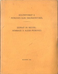 Pigler Andor - Különnyomat a Petrovics Elek emlékkönyvből [antikvár]