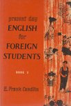 Candlin, E. Frank - Present Day English for Foreign Students 2. [antikvár]