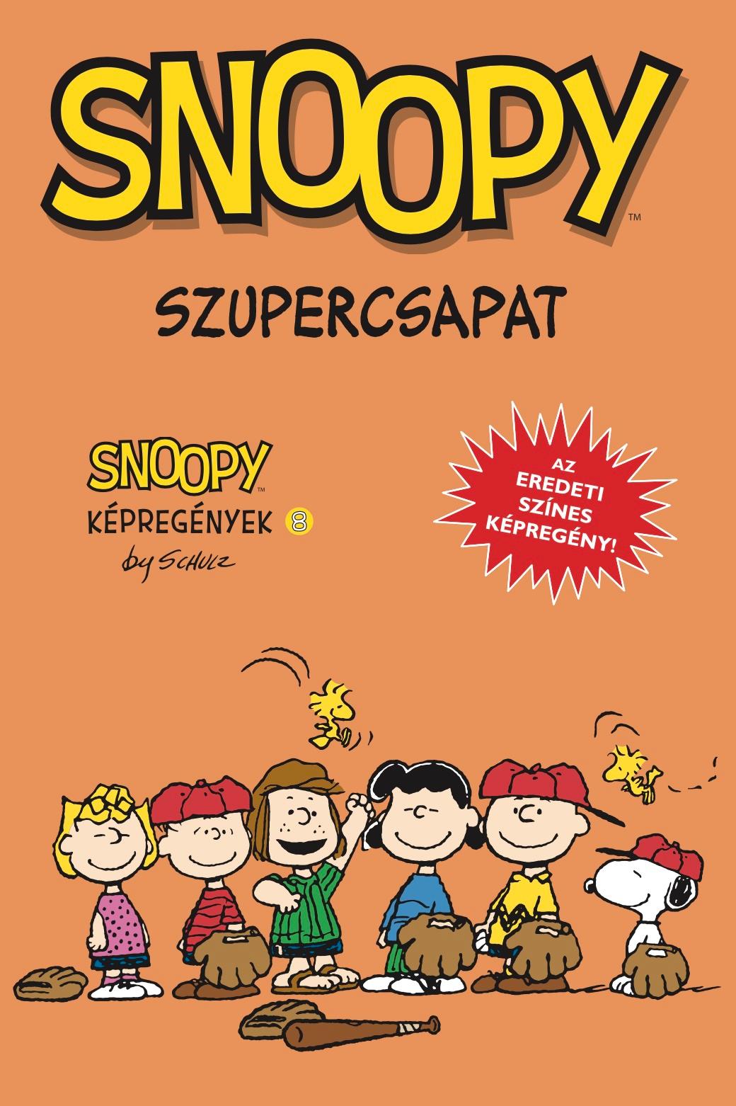 Charles M. Schulz - Snoopy képregények 8. - Szupercsapat