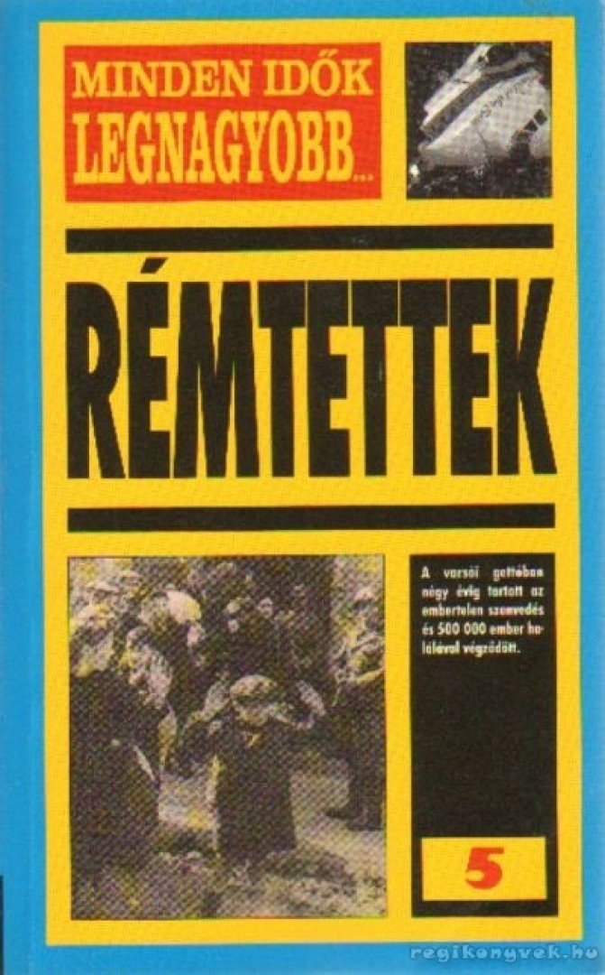Nigel Cawthorne - Rémtettek [antikvár]