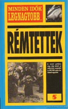 Nigel Cawthorne - Rémtettek [antikvár]