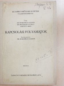 Dr. Domonkos Sándor - Kapcsolási folyamatok [antikvár]