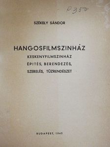 Székely Sándor - Hangosfilmszinház [antikvár]