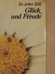 Ludwig Schefer - Glück und Freude [antikvár]