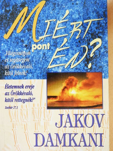 Jakov Damkani - Miért pont én? [antikvár]