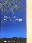 Ady Endre - Volt-e a Kert? [antikvár]