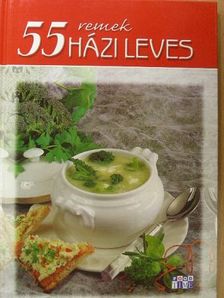 Halmos Monika - 55 remek házi leves [antikvár]