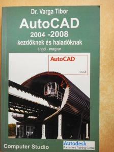 Dr. Varga Tibor - AutoCad 2004-2008 kezdőknek és haladóknak [antikvár]