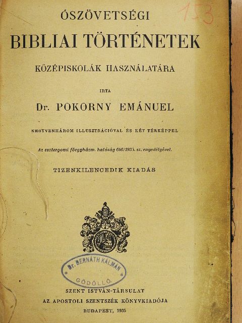 Dr. Pokorny Emánuel - Ószövetségi bibliai történetek/Katholikus hittan/Katholikus erkölcstan/Katholikus egyháztörténelem/Katholikus hitvédelem [antikvár]
