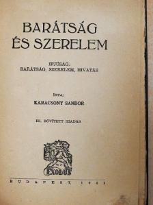 Karácsony Sándor - Barátság és szerelem [antikvár]