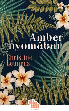 Christine Leunens - Amber nyomában [szépséghibás]