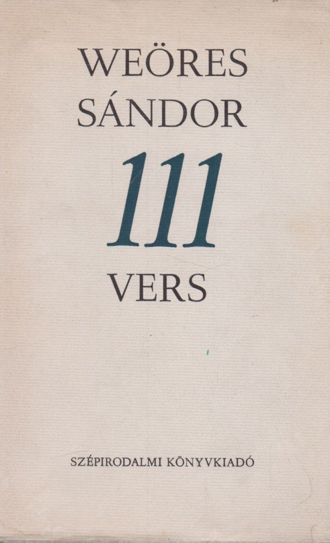 WEÖRES SÁNDOR - 111 vers [antikvár]
