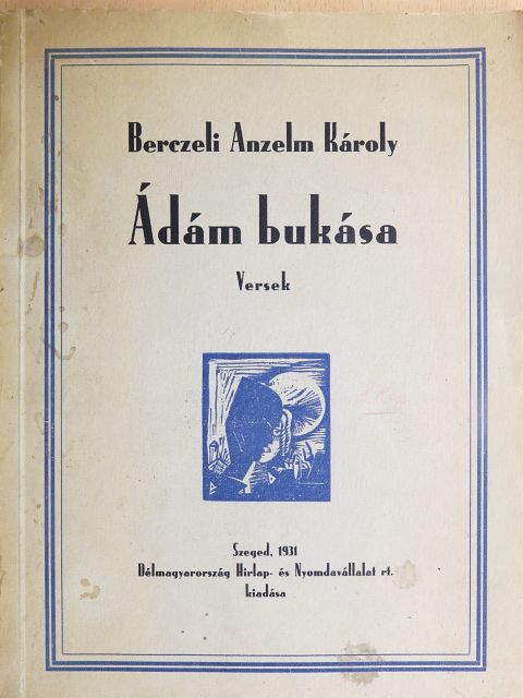 Berczeli Anzelm Károly - Ádám bukása [antikvár]