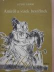 Lipták Gábor - Amiről a vizek beszélnek [antikvár]