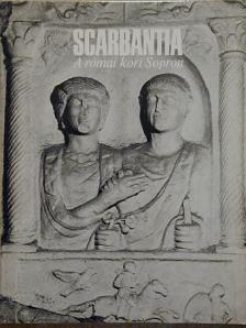 Sz. Póczy Klára - Scarbantia [antikvár]