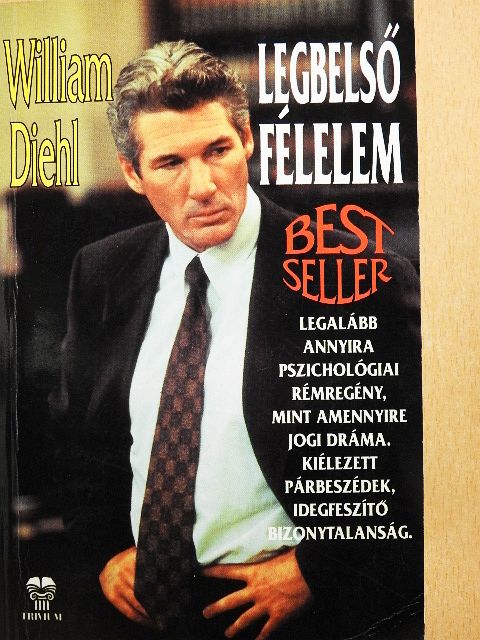 William Diehl - Legbelső félelem [antikvár]