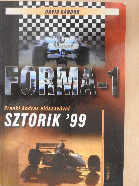 Dávid Sándor - Forma-1 sztorik '99 [antikvár]
