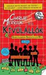 DAVE COUSINS - Charlie Merrick és a kívülállók [antikvár]