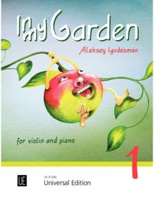 IGUDESMAN - MY GARDEN FOR VIOLIN AND PIANO
