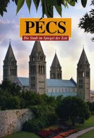 BEZERÉDY GYŐZŐ - TÖRTÉNELMI SÉTÁK PÉCSETT - NÉMET  (DIE STADT IM SPIEGEL DER ZEIT)