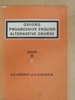 A. S. Hornby - Oxford Progressive English Alternative Course - Book B [antikvár]