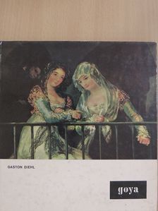 Gaston Diehl - Goya [antikvár]