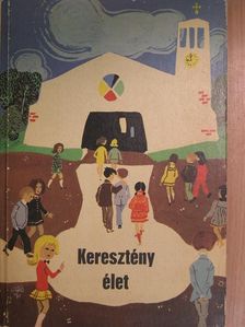 Ruppert János - Keresztény élet [antikvár]