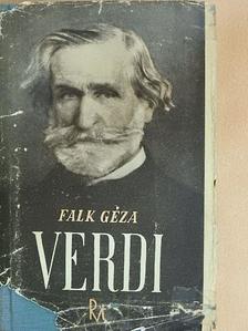 Falk Géza - Verdi élete és művei [antikvár]