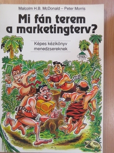 Malcolm H. B. McDonald - Mi fán terem a marketingterv? [antikvár]