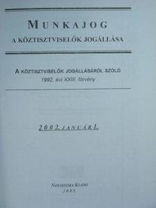 A köztisztviselők jogállásáról szóló 1992. évi XXIII. törvény [antikvár]