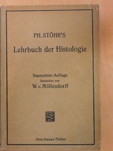 Dr. Philipp Stöhr - Lehrbuch der Histologie [antikvár]