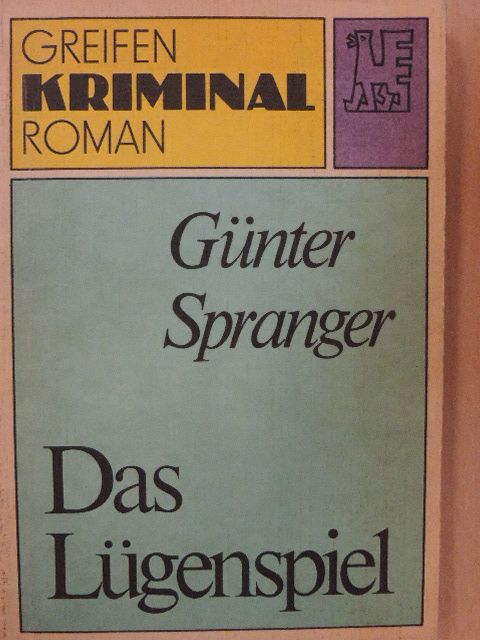 Günter Spranger - Das Lügenspiel [antikvár]