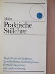 Georg Möller - Praktische Stillehre [antikvár]