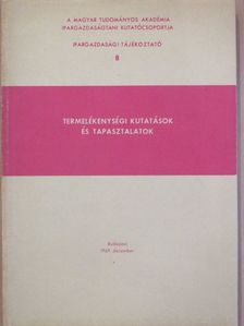 Termelékenységi kutatások és tapasztalatok [antikvár]