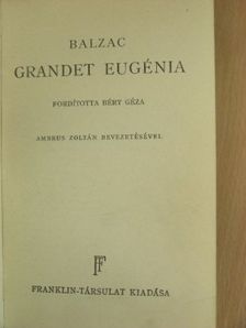 Balzac - Grandet Eugénia [antikvár]