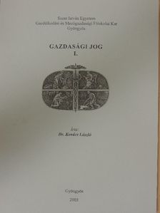 Dr. Kovács László - Gazdasági jog I. [antikvár]
