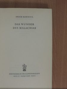 Bruce Marshall - Das Wunder des Malachias [antikvár]