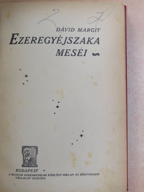 Ezeregyéjszaka meséi [antikvár]