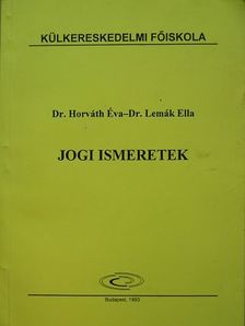 Dr. Horváth Éva - Jogi ismeretek [antikvár]