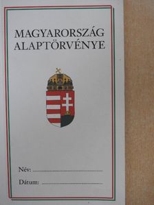 Magyarország Alaptörvénye [antikvár]