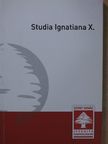 Aujeszky Nóra Ilona - Studia Ignatiana X. [antikvár]