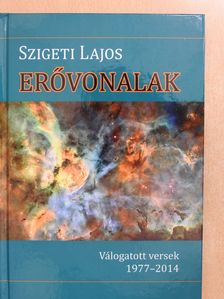 Szigeti Lajos - Erővonalak (dedikált példány) [antikvár]