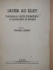 Frankl József - Játék az élet [antikvár]
