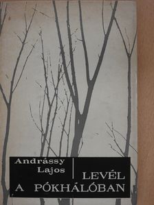 Andrássy Lajos - Levél a pókhálóban (dedikált példány) [antikvár]