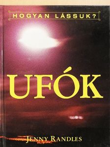 Jenny Randles - UFÓK [antikvár]