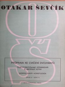Otakar Sevcík - Pruprava ke cvicení dvojhmatu [antikvár]
