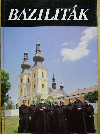 Dudás Bertalan - Baziliták [antikvár]
